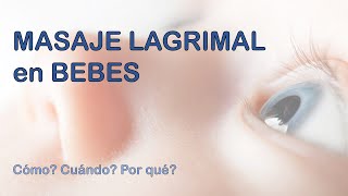 Masaje lagrimal en bebes explicado por experto [upl. by Adyol]