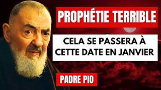 Terrible prophétie du Père Pio  quotÇa arrivera en JANVIER préparezvous quot [upl. by Suollecram27]