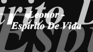 Leonor  Espirito De Vida [upl. by Mycah]