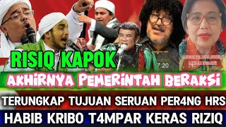 🔴MAKIN GAWAT‼️ PEMERINTAH TURUN TANGAN RISIQ KENA SEMPROT HABIB KRIBObaalawi [upl. by Beaufort289]