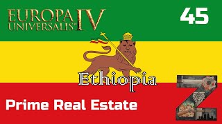 EU4  Ethiopia  Ep45 Prime Real Estate [upl. by Akirdnuhs710]