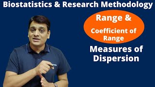 Part 12 Range amp Coefficient of Range  Measures of Dispersion Biostatistics amp Research Methodology [upl. by Brena]