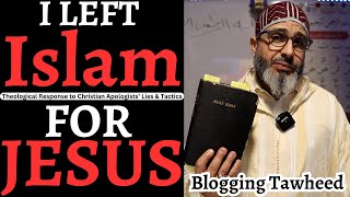 quotI Left Islam For Christianityquot A Theological Response to those who claim to leave Islam  1of2 [upl. by Trixy]