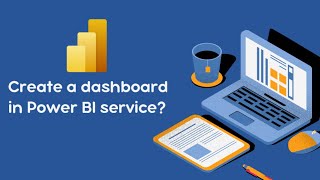 Create a Dashboard in Power BI service [upl. by Diarmit]