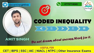 CODED INEQUALITY PART 2RBI SBI IBPS AIC NIACL CLERK amp OFFICER PRELIMS MAINS EXAMS [upl. by Valdas277]