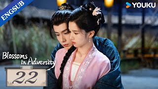 Blossoms in Adversity EP22  Make comeback after familys downfall  Hu YitianZhang Jingyi YOUKU [upl. by Zebulon]