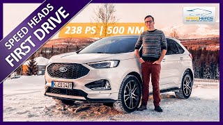 2019 Ford Edge STLine Test BiTurbo mit 238 PS  Fahrbericht  Review  Speed Heads [upl. by Hayott]