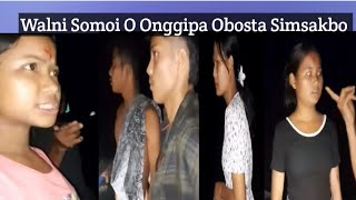 Walni Somoi O Onggipa Obosta Simsakbo 😲 [upl. by Zonnya]