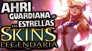 AHRI GUARDIANA de las ESTRELLAS Star Guardian Ahri  SKIN LEGENDARIA 1820RP  LOL  Skins de Ahri [upl. by Aldon784]