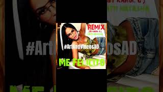 NATTI NATASHA  Me Felicito REMIX con beat de KarolG ArtAndVideosAD [upl. by Merth]