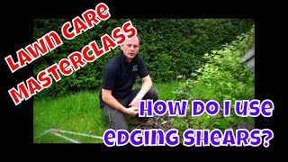 How do i use Edging Shears  Lawn Care Masterclass [upl. by Annid]