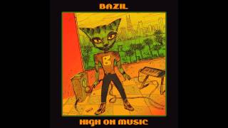 Bazil  Girl From The Ghetto   High On Music EP [upl. by Wilburt72]