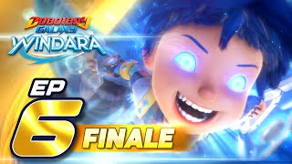 FINALE EP06  BoBoiBoy Galaxy Windara  Pertarungan Demi Windara [upl. by Zednanref]