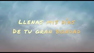 La bondad de Dios  New wine Lyrics [upl. by Abehsat]