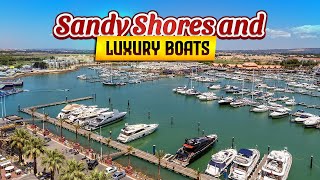 Chilling in Vilamoura Algarve Portugal  Sandy Shores to Luxury Boats [upl. by Minoru]