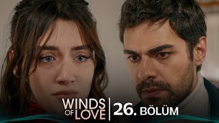 Rüzgarlı Tepe 26 Bölüm  Winds of Love Episode 26 [upl. by Llenyar847]