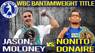 Jason Moloney vs Nonito Donaire for the WBC Bantamweight Title [upl. by Ericksen234]