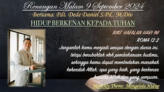 Renungan Malam quotHIDUP BERKENAN KEPADA TUHANquot Pdt Dede Daniel 8 SEPT 24 ROMA 122 [upl. by Aridatha]