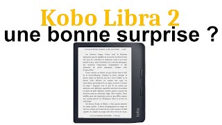 Réaction  nouvelle liseuse Kobo Libra 2 7 pouces [upl. by Bjork]