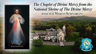 Wed Jan 10  Chaplet of the Divine Mercy from the National Shrine [upl. by Perron]