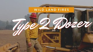 Wildland Fire Type 2 Dozer  Inside and Out  August Complex Fire [upl. by Justina]