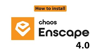 How to install Enscape 40 របៀបតម្លើងកម្មវីធី Chaos Enscape 40 [upl. by Irahs]