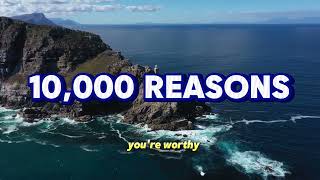 10 000 Reasons video lyrics  Best Worship Songs all time [upl. by Cindelyn]