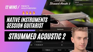 Native Instruments Session Guitarist Strummed Acoustic PRESETS IN ACTION🎸 [upl. by Dasha643]