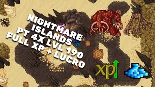 TIBIA NIGHTMARE ISLANDS PT 4X  LVL 200 HUNT COMPLETA PROFIT  XP [upl. by Dasa520]