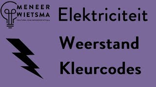 Natuurkunde uitleg Elektriciteit 19 Weerstand Kleurcodes [upl. by Ruthie]