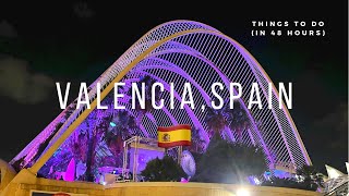 48 Hours in Valencia Spain 🇪🇸  Things To Do Beach Mya Club Oceanography Centre [upl. by Eisteb650]