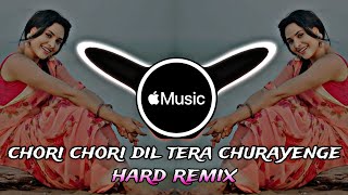 Chori chori dil tera churayenge  chori chori dil tera churayenge dj [upl. by Tnomyar]