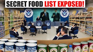 URGENT Homeland Securitys HIDDEN FOOD List REVEALED [upl. by Lindon]