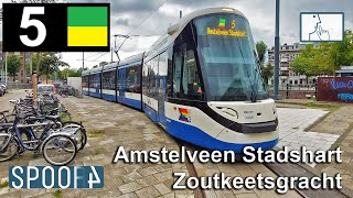 Cabinerit Tram 5 Amsterdam  Amstelveen Stadshart  Zoutkeetsgracht Tram Drivers POV [upl. by Demitria]