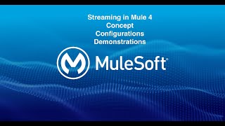 Streaming in Mule 4  Mule 430  Repeatable in memoryfile and Non repeatable streams  MuleSoft [upl. by Stanfield]