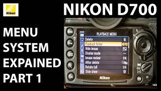 Nikon D700 Menu system walkthrough 1  playback shooting setup [upl. by Watanabe947]