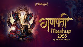 Ganpati Mashup 2023  Ganesh Chaturthi Special  HS Visual Music x Papul  Ganesh Ji Mashup [upl. by Geiger]