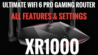 XR1000  Ultimate WiFi 6 Pro Gaming Router  All Features amp Settings Setup Review [upl. by Daniyal]