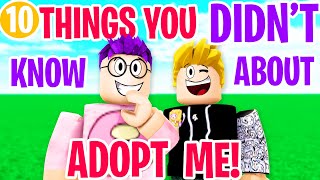 TOP 10 THINGS YOU DIDNT KNOW ABOUT ADOPT ME SECRETS REVEALED [upl. by Annnora]