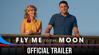 FLY ME TO THE MOON  Official Trailer  In Cinemas July 11 2024 [upl. by Yssenhguahs52]