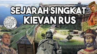 Sejarah Singkat Kievan Rus [upl. by Beverley]