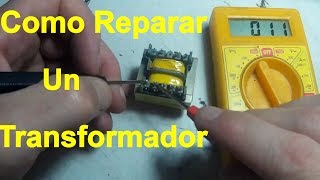 Como Reparar Transformador  Reparacion Facil [upl. by Nyledaj]