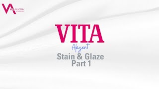 VITA Akzent Stain and Glaze Part 1 [upl. by Phebe]