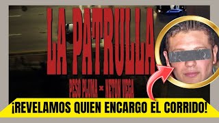 La VERDAD OCULTA de LA PATRULLA  Peso Pluma x Neton Vega [upl. by Sayles]