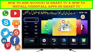 How to Add account in Smart TV and How to InstallUninstall Apps complete detail in UrduHindi [upl. by Rednasyl]