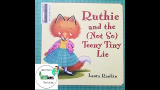 Ruthie and the Not So Teeny Tiny Lie by Laura Rankin  READ ALOUD  CHILDRENS BOOK [upl. by Weatherby]