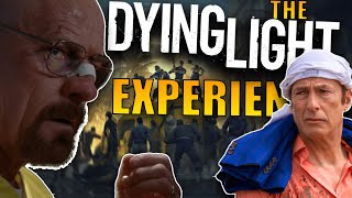 The Dying Light Experience [upl. by Je]