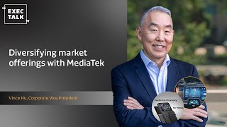 Diversifying market offerings with MediaTek [upl. by Brag220]