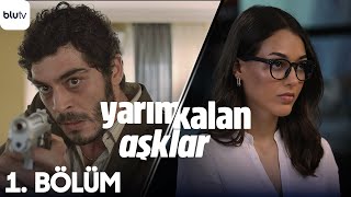 Yarım Kalan Aşklar  1 Bölüm [upl. by Katherin45]