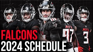 ATLANTA FALCONS BREAKING DOWN THE 2024 SCHEDULE amp ANALYSIS [upl. by Hcurob460]